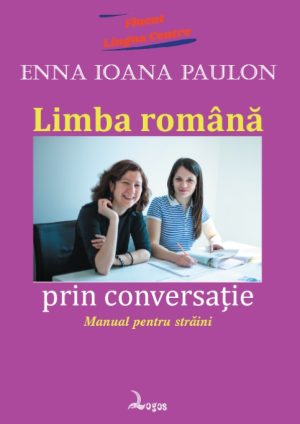 LIMBA ROMANA PRIN CONVERSATIE